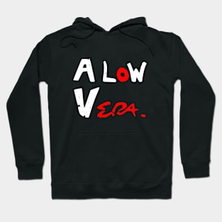 a low vera Hoodie